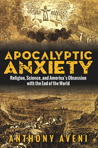 picture of Anthony Aveni book on religion, science, and apocalypse