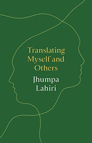 Jhumpa Lahiri's new book crosses boundaries: A review of Translating Myself and Others - Vimarsana News