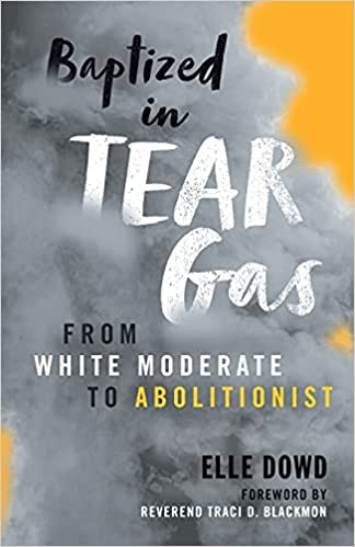 Elle Dowd's firsthand account of the Ferguson uprising: A review of Baptized in Tear Gas - Vimarsana News