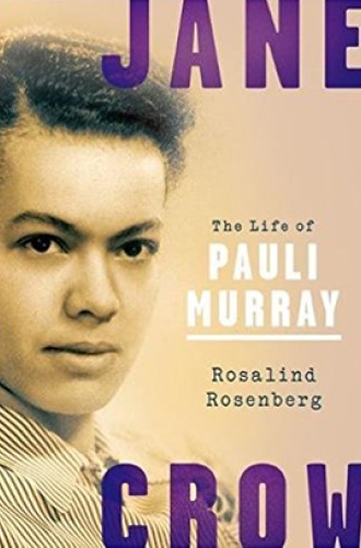 picture of Rosalind Rosenberg's biography of Pauli Murray