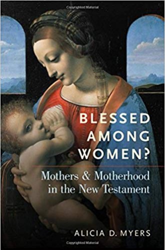 image of Alicia Myers book on mothers and motherhood in the New Testament