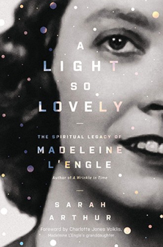 image of Sarah Arthur's spiritual biography of Madeleine L'Engle