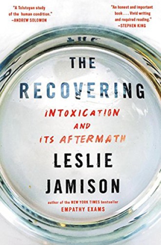 image of Leslie Jamison memoir about addiction, alcoholism, and recovery