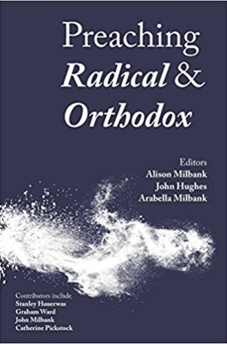 image of book of radical orthodoxy sermons edited by John Hughes, Alison Milbank, and Arabella Milbank