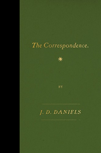 image of J. D. Daniels book of letters, fiction, and memoir