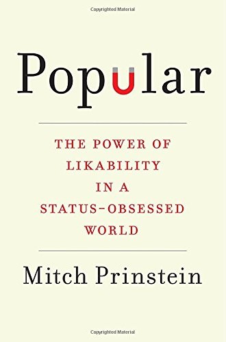 image of Mitch Prinstein book on popularity, status, and likability