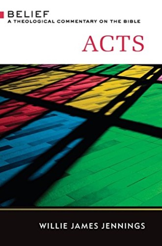 picture of theological commentary on Acts by Willie Jennings