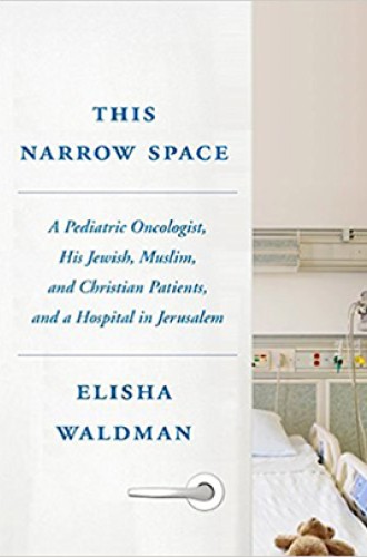 image of Elisha Waldman's memoir about being a doctor in Jerusalem