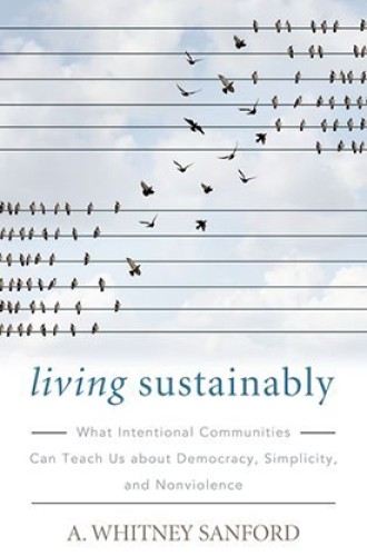 picture of A. Whitney Sanford's book on intentional communities