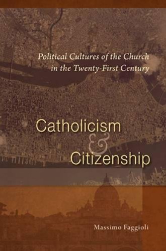 picture of Massimo Faggioli book on Catholicism and politics