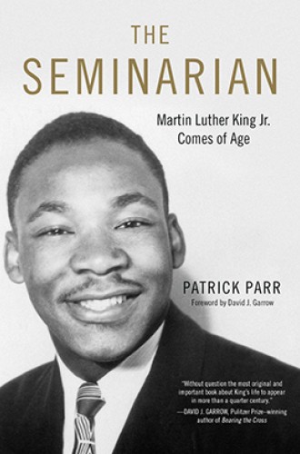 image of Patrick Parr's book on Martin Luther King Jr's spiritual formation at Crozier Theological Seminary
