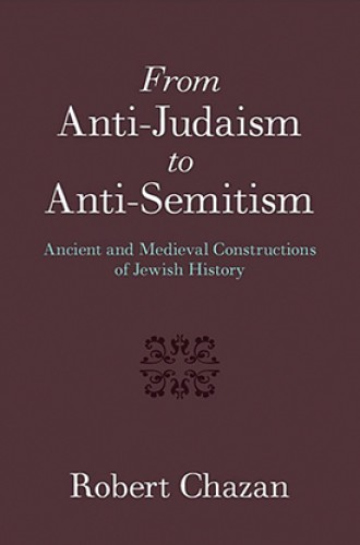 picture of Robert Chazan's book on Christian anti-Judaism and anti-Semitism