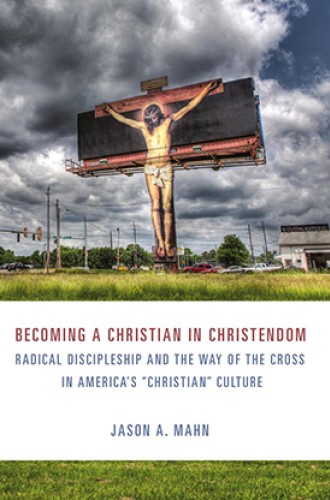 image of Jason Mahn book about being Christian in the face of empire