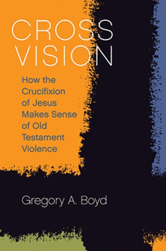 image of Greg Boyd's book about Jesus and violence in the Bible