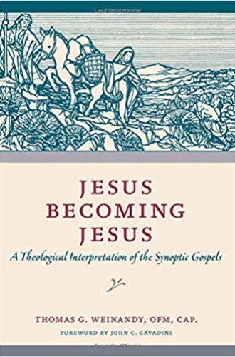 image of Thomas Weinandy book on theology, the gospels, and Jesus