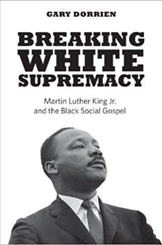 image of Gary Dorrien book on Martin Luther King and the black social gospel