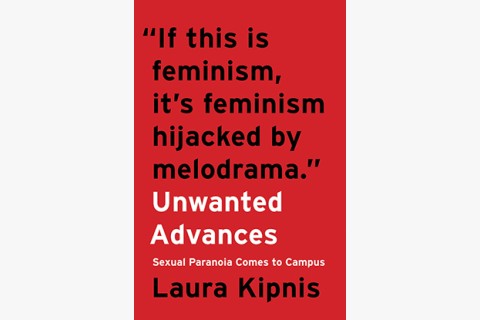 picture of Laura Kipnis's book on sexual assault, Title IX, and free speech on campus