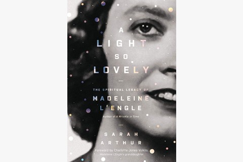 image of Sarah Arthur's spiritual biography of Madeleine L'Engle