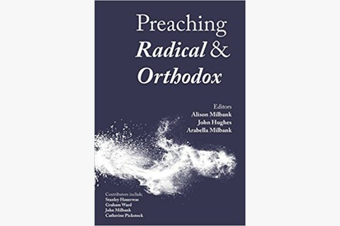 image of book of radical orthodoxy sermons edited by John Hughes, Alison Milbank, and Arabella Milbank