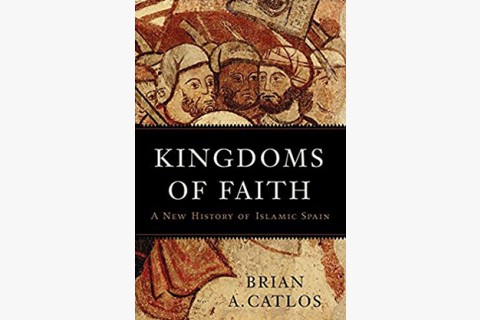 image of Brian Catlos' history of Muslims and Christians in medieval Spain