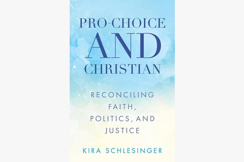 image of Kira Schlesinger book on being Christian and pro-choice