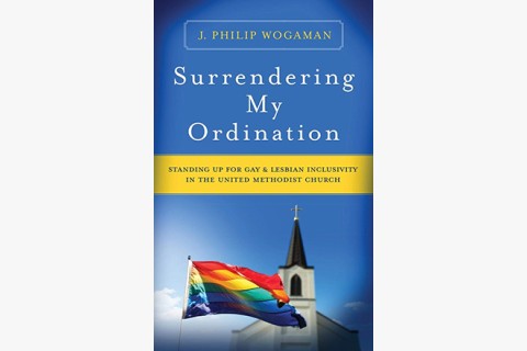 image of J. Philip Wogaman memoir on Methodist clergy and LGBTQ inclusivity in the UMC