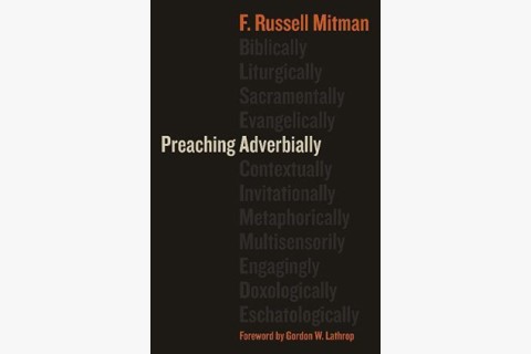 image of Russell Mitman's book of preaching the gospel adverbially