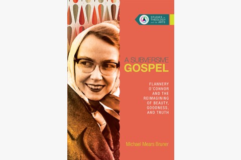 image of Michael Mears Bruner's book on Flannery O'Connor and the gospel