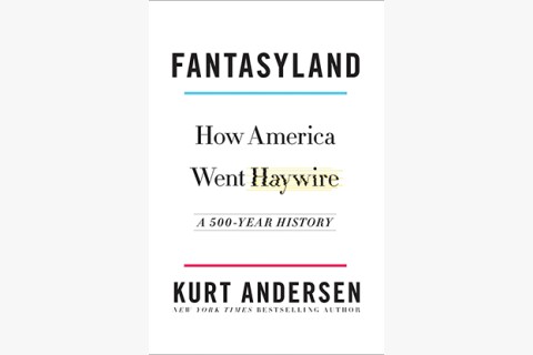 image of Kurt Andersen's book on American delusions and religion