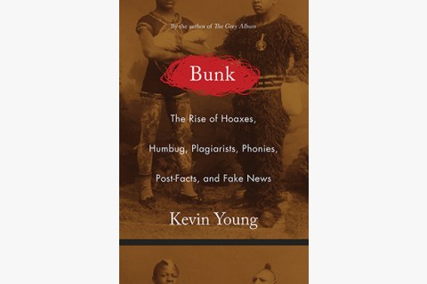 image of Kevin Young's book on hoaxes, fake news, and racism